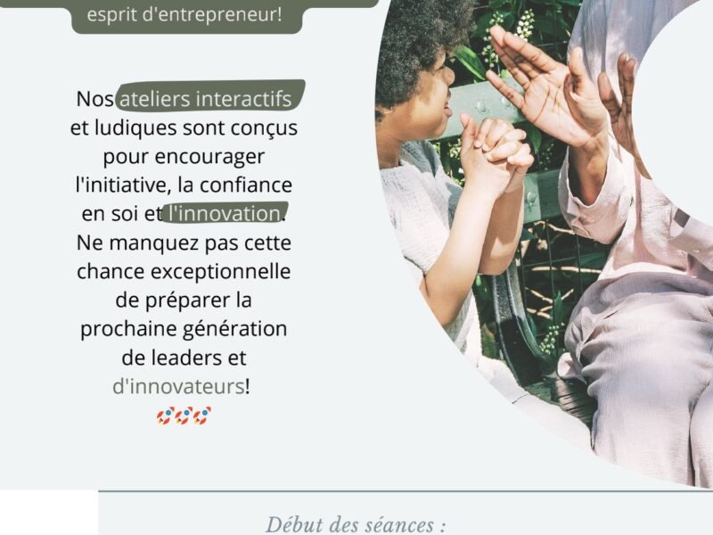 Atelier découverte Entrepreneuriat (de 6 à 16 ans)